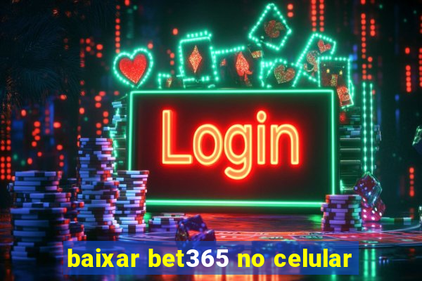 baixar bet365 no celular